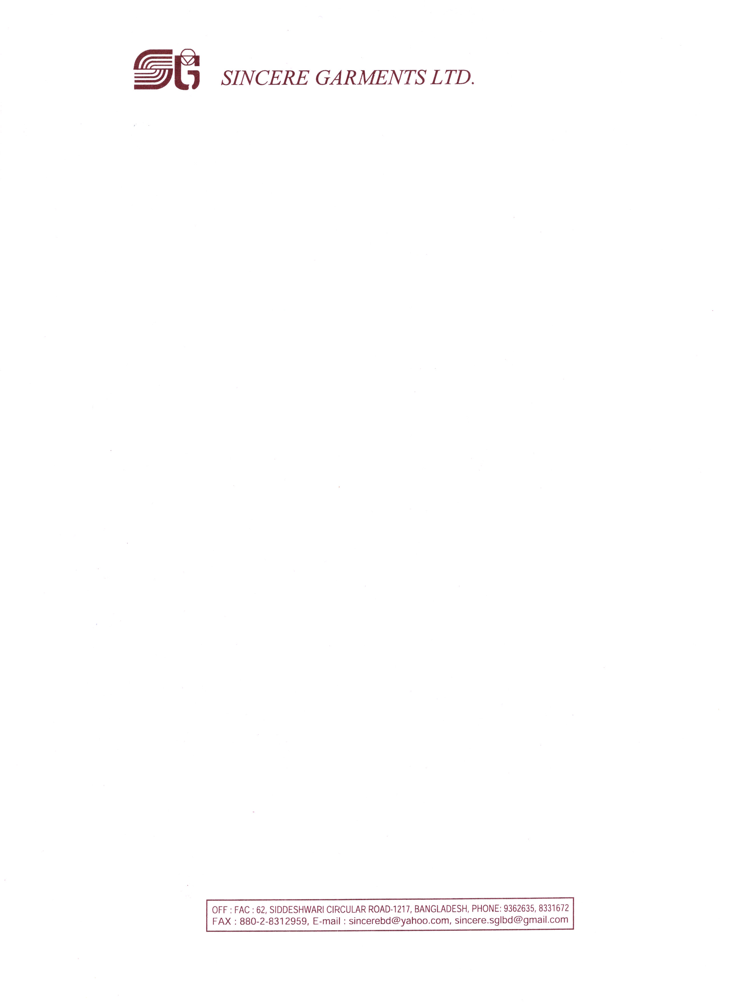 SINCERE GARMENTS LTD.